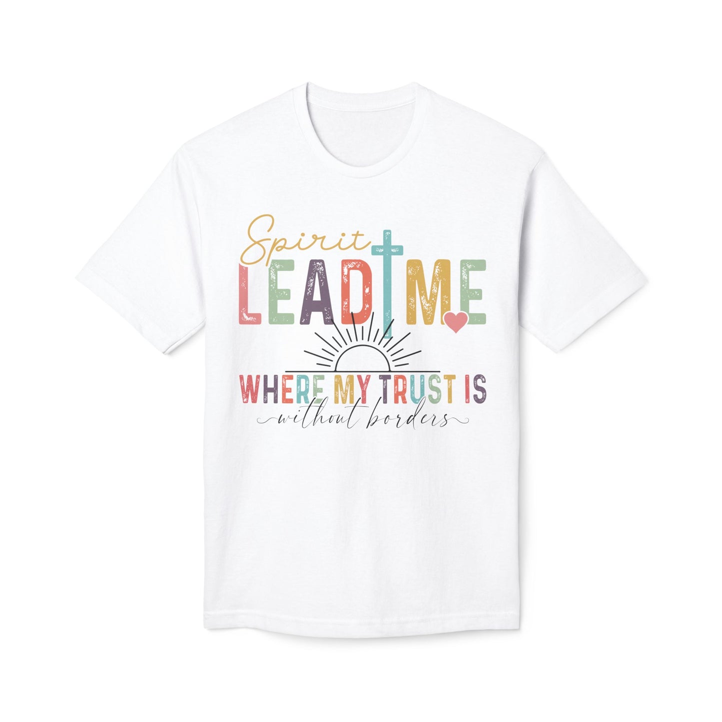 Spirit Lead Me Unisex