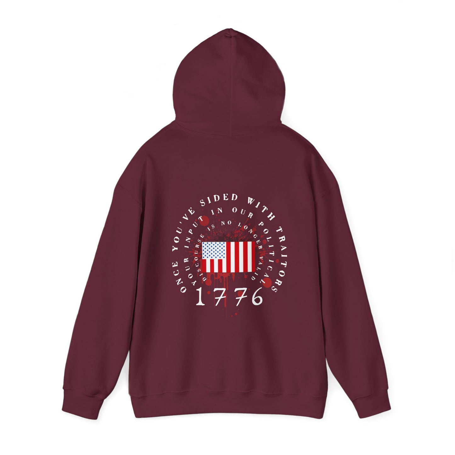 Straight Events Once You've Sided With Traitors - Flag Hoodie