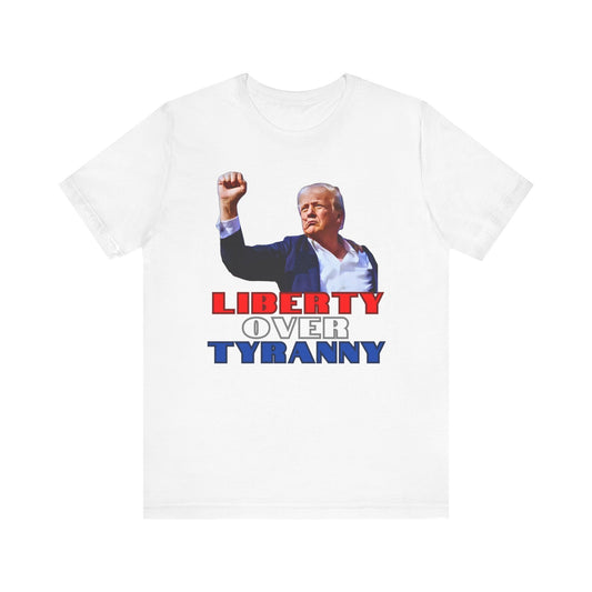 Trump Liberty Over Tyranny - Bella