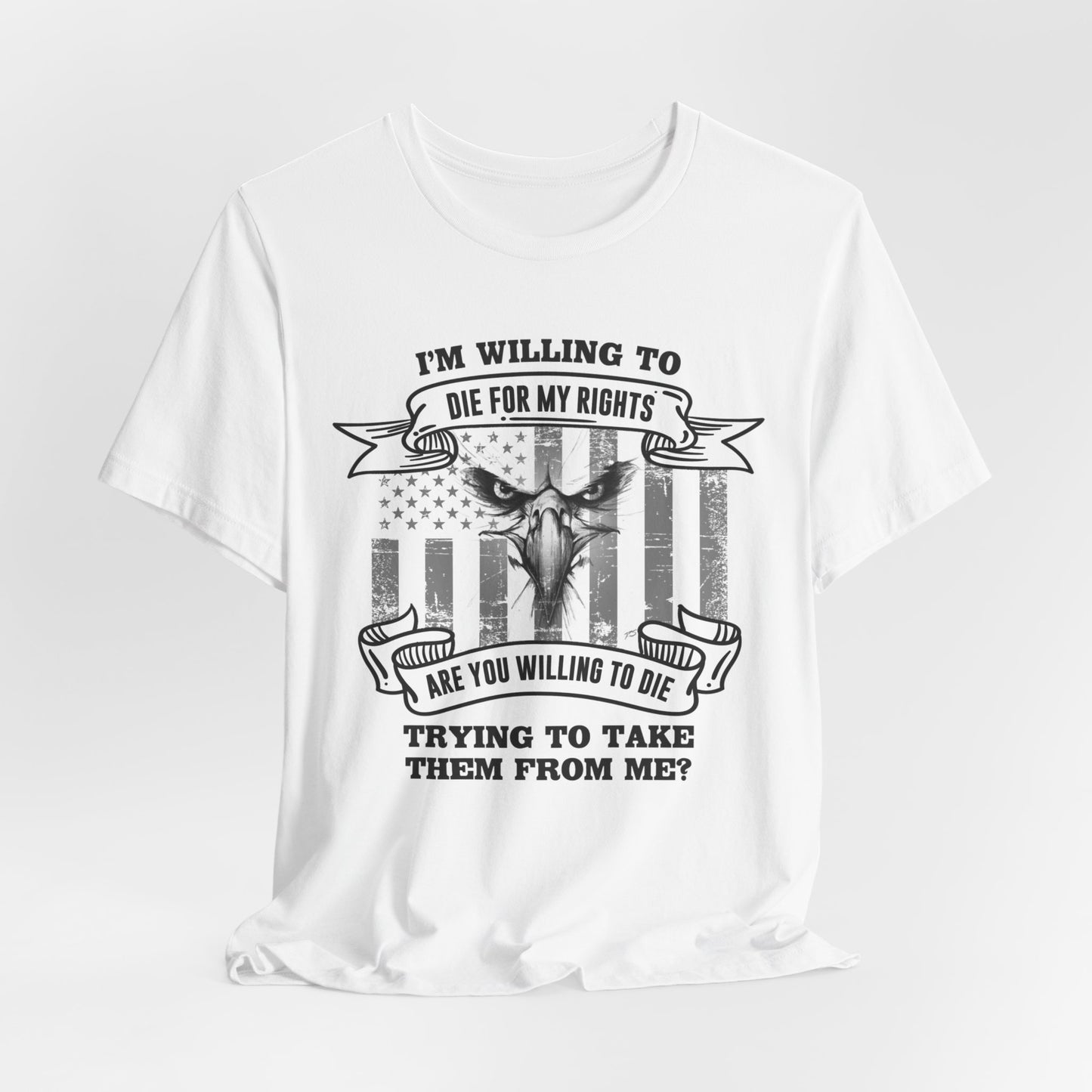 Die For My Rights Eagle Tee - Bella