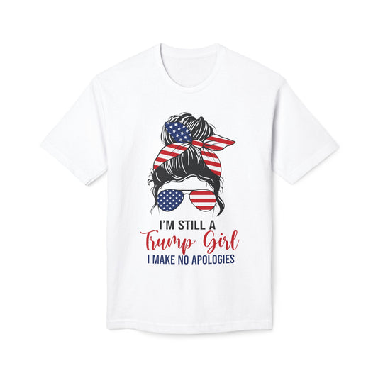 I'm Still A Trump Girl Unisex